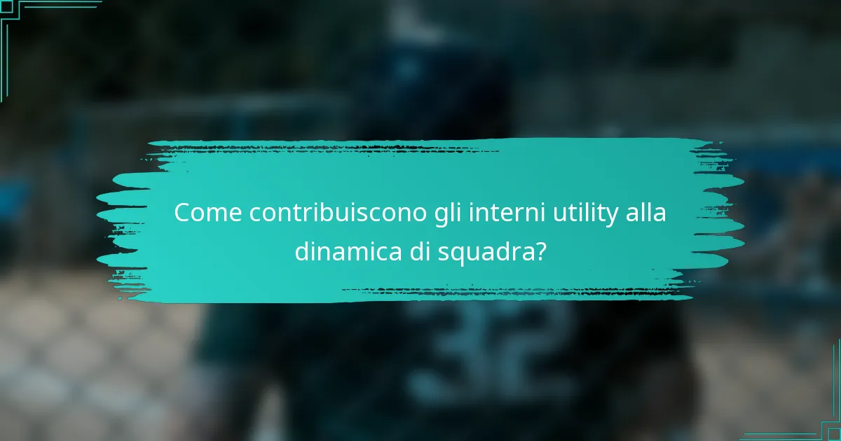 Come contribuiscono gli interni utility alla dinamica di squadra?